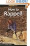 How To Rappel!