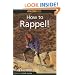 How To Rappel!