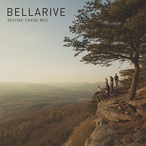 Bellarive - Before There Was - Zortam Music