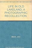 Life in old Lakeland : a photographic recollection