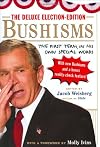 The Deluxe Election Edition Bushisms: The First Term, in His Own Special Words