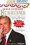 The Deluxe Election Edition Bushisms: The First Term, in His Own Special Words