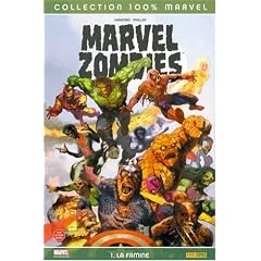 Marvel Zombies, Tome 1 : La famine