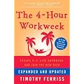 (The 4-Hour Workweek: Escape 9-5, Live Anywhere, and Join the New Rich (Expanded, Updated)) By Ferriss, Timothy (Author) Hardcover on (12 , 2009)