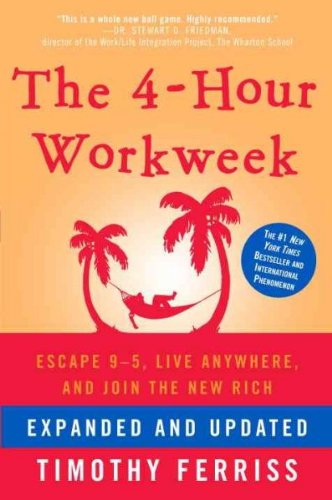 Produkt-Bild: (The 4-Hour Workweek: Escape 9-5, Live Anywhere, and Join the New Rich (Expanded, Updated)) By Ferriss, Timothy (Author) Hardcover on (12 , 2009)