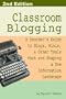 Classroom Blogging: 2nd Edition