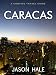 Books : Caracas, Venezuela: A Concise Travel Guide