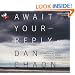 Await Your Reply