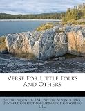 Verse For Little Folks And Others
