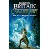 Cavalier Vert, Tome 2 : La premi�re cavali�re