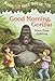 Magic Tree House #26: Good Morning, Gorillas (A Stepping Stone Book(TM))