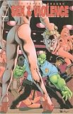 Savage Dragon: Sex and Violence #1 August 1997 Savage Dragon: Sex and Violence #1 August 1997