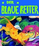 Der Blaue Reiter: Im Lenbachhaus München
