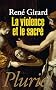 La violence et le sacr�