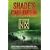 Shade's Children