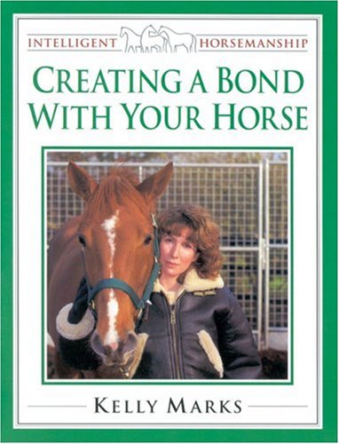 City Travel Guides Discounted  Books : Creating a Bond with Your Horse (Intelligent Horsemanship) (Intelligent Horsemanship)