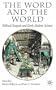 The Word and the World: Biblical Exegesis and Early Modern Science