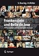 Frankenstein und Belle de Jour: 30 Filmcharaktere und ihre psychischen St�rungen