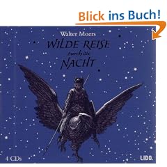 Wilde Reise durch die Nacht. 4 CDs.