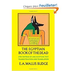 The Book of the Dead: The Papyrus of Ani in the British Museum