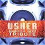 Usher Smooth Jazz Tribute