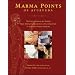 Marma Points of Ayurveda: The Energy Pathways for Healing Body, Mind, and Consciousness with a Comparison to Traditional Chinese Medicine