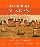 Buy : The Enduring Vision: A History of the American People, Volume I: To 1877