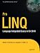 Pro LINQ: Language Integrated Query in VB 2008