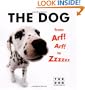 The Dog from Arf! Arf! to Zzzzzz