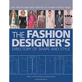 The Fashion Designer's Directory of Shape and Style: Over 600 Mix-and-Match Elements for Creative Clothing Designby Simon Travers-Spencer