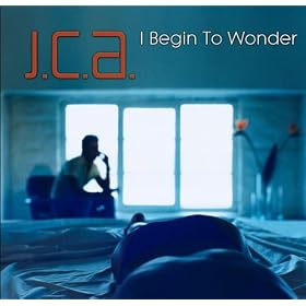 I Begin To Wonder