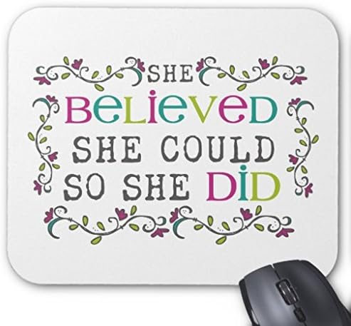 Maliyna She Believed She Could Quote Mouse Pad 9x7 Inch
