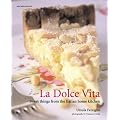 La Dolce Vita: Sweet Things from the Italian Home Kitchen (Mitchell Beazley Food)