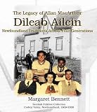 Dìleab Ailein : the legacy of Allan MacArthur : Newfoundland traditions across four generations