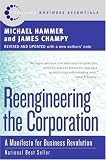 Reengineering the Corporation: Manifesto for Business Revolution, A