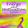 Raise Your Energy & Increase Your Motivation