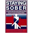 Staying Sober: A Guide for Relapse Prevention by  Terence T. Gorski and Merlene Miller
