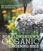 Bob Flowerdew's Organic Gardening Bible: Successful Growing the Natural Way