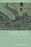 Children and the European Union : rights, welfare and accountability