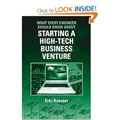 What Every Engineer Should Know About Starting a High-Tech Business Venture