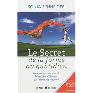 Le Secret de la forme au quotidien