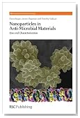 Nanoparticles in Anti-Microbial Materials: Use and Characterisation (RSC Nanoscience & Nanotechnology)
