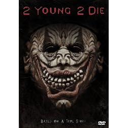 2 Young 2 Die