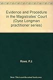 Evidence and procedure in the Magistrates' Court
