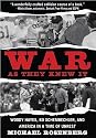 War As They Knew It: Woody Hayes, Bo Schembechler, and America in a Time of Unrest