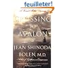 Crossing to Avalon: A Woman's Midlife Quest for the Sacred Feminine
