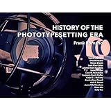 History of the Phototypesetting Era