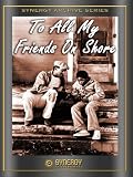 To All My Friends On Shore (1972)