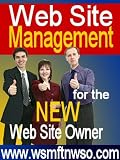 Web Site Management for the New Web Site Owner