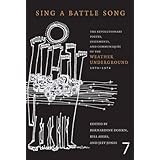 sing a battle song the revolutionary poetry statements and communiques of the weather underground 1970 1974